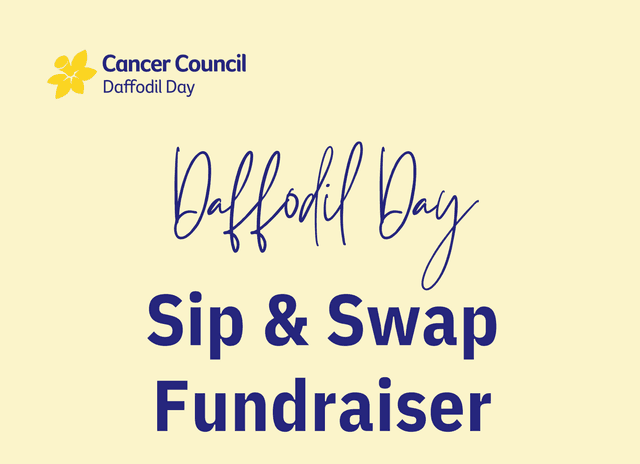 Daffodil Day Sip & Swap Fundraiser